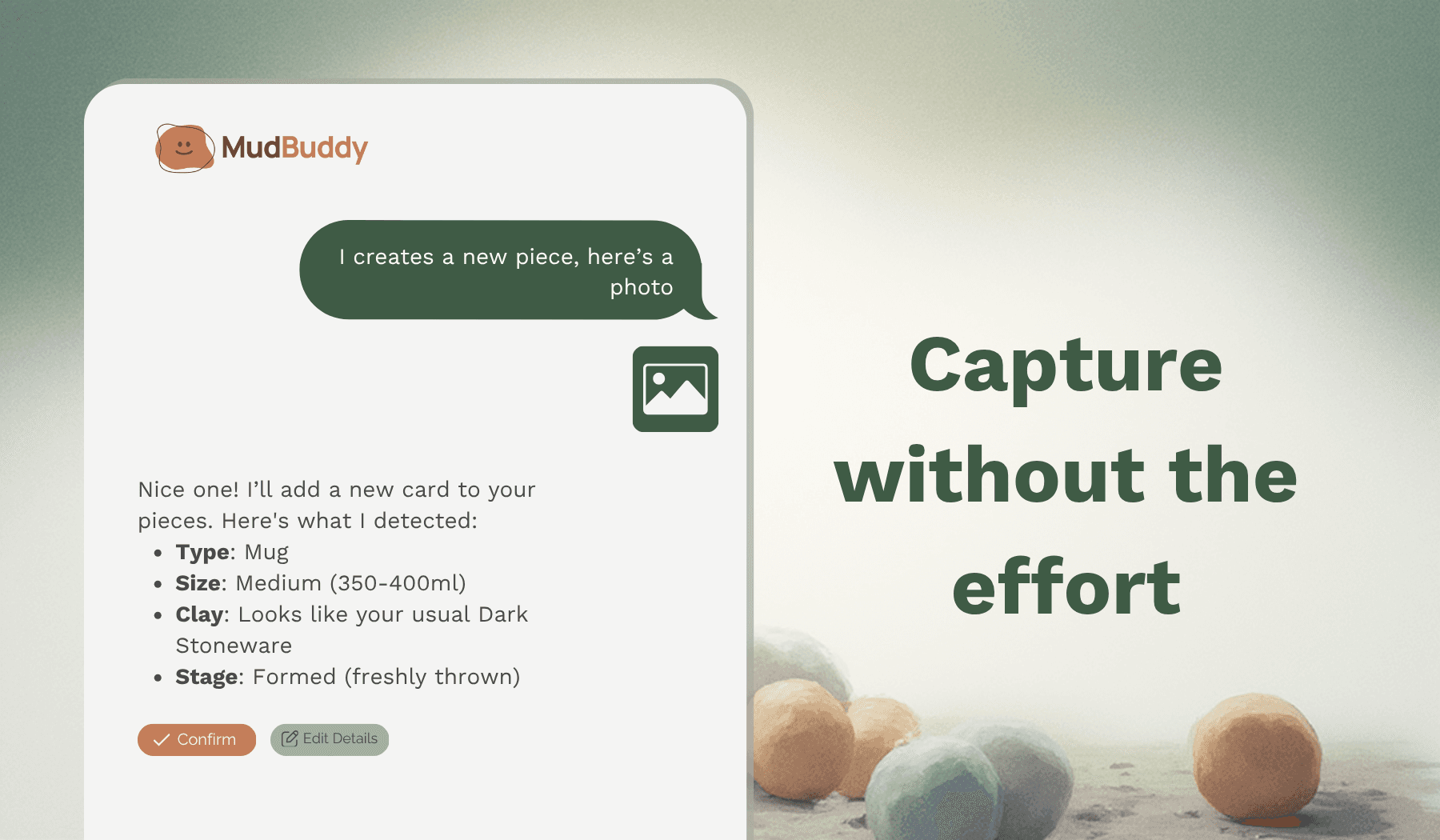 Capture without the effort